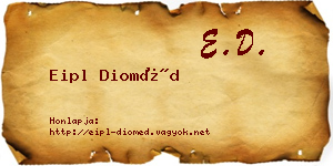 Eipl Dioméd névjegykártya